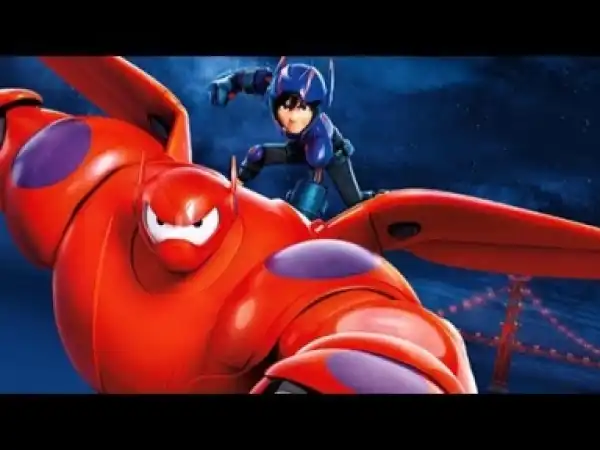 Video: Big Hero 6 | Full Animated Cartoons 2018